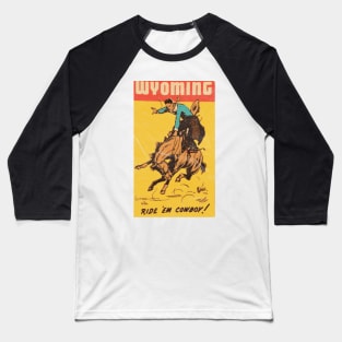 Wyoming Cowboy / Vintage Luggage Sticker Baseball T-Shirt